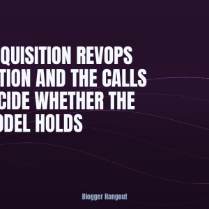 Post-Acquisition RevOps Integration and the Calls That Decide Whether the Deal Model Holds